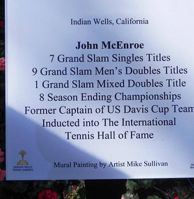 The plaque at the John McEnroe Mural at the Indian Wells Tennis Garden